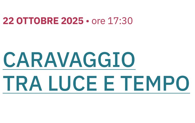 Caravaggio tra luce e tempo Caravaggio tra luce e tempo